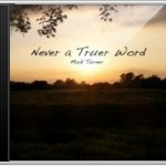 Cover-NeverATruerWord
